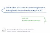 Estimation of Actual Evapotranspiration at Regional Annual ... · Estimation of Actual Evapotranspiration at Regional ... 2 Fertilizer April 9 Urea, 50 kg/ha 2 Fertilizer April 30