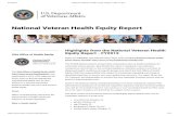 National Veteran Health Equity Repor t · Specically, this repor t is designed to provide basic comparative information on the sociodemographics, utilization patterns and rates of