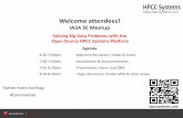 hpccsystems.com Welcome attendees! · IASA SE Meetup Solving Big Data Problems with the Open Source HPCC Systems Platform Agenda 6:30-7:00pm: Welcome Reception / Meet & Greet 7:00-7:05pm: