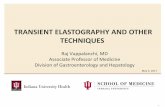TRANSIENT ELASTOGRAPHY AND OTHER TECHNIQUESregist2.virology-education.com/2017/NASHbiomarkers/... · Liver Elastography- Current Approaches 6 Techniques that image the tissue response