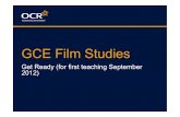 GCE Film Studies - OCR...e.g. 1 – Tinker, Tailor, Soldier, Spy / The Bourne Ultimatum / Hanna e.g. 2 – The Guard / Sherlock Holmes / Hot Fuzz Unit F631: Film Text and Context (AS