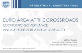 EURO AREA AT THE CROSSROADS - European Parliament Area... · EURO AREA AT THE CROSSROADS: ECONOMIC GOVERNANCE AND OPTIONS FOR A FISCAL CAPACITY. European Parliamentary Research Service,