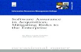 Software Assurance in Acquisition: Mitigating Risks …SOFTWARE ASSURANCE IN ACQUISITION: MITIGATING RISKS TO THE ENTERPRISE iv APPENDIX B. APPENDIX C. APPENDIX D. APPENDIX E. E.1