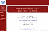 Theoretical Computer Science past, present and …math.sharif.ir/faculties/uploads/daneshgar/Lectures...Theoretical Computer Science A. Daneshgar Outline TCS History ToC-past ToC-present