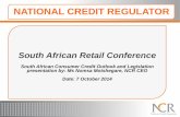 NATIONAL CREDIT REGULATOR - Absaetfcib.absa.co.za/presentations/Nomsa Motshegare presentation - S… · presentation by: Ms Nomsa Motshegare, NCR CEO Date: 7 October 2014 NATIONAL