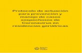 Protocolo de actuación para prevención y manejo de casos ... · PROTOCOLO DE ACTUACIÓN PARA PREVENCIÓN Y MANEJO DE CASOS SOSPECHOSOS DE CORONAVIRUS (COVID-19) EN RESIDENCIAS ...