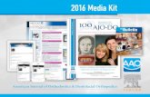 2016 Media Kit - AAO · 5/3/16 7/5/16 9/2/16 10/31/16 Material Submission 1/7/16 3/9/16 5/10/16 7/12/16 9/12/16 11/9/16 • The disclaimer, must be included on every ad. • A low