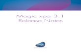 Magic xpa 3.1 Release · PDF file Release Notes. 2 New Features, Feature Enhancements and Behavior Changes ... Press Shift+Click on the table. ... WCF Consumer Components Magic xpa