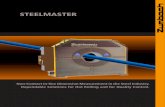 STEELMASTER - ZUMBACH...STEELMASTER Non-Contact In-line Dimension Measurement in the Steel Industry. Dependable Solutions for Hot Rolling and for Quality Control. L 2 Wire Rod, Bar,