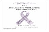 The DOMESTIC VIOLENCE - OCFS · The need for specialized supports for victims of domestic violence (DV) and their children was officially recognized when New York State enacted the