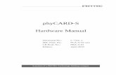 phyCARD-S Hardware Manual - Phytec 2015 · 2016-12-07 · Address: PHYTEC Technologie Holding AG Robert-Koch-Str. 39 D-55129 Mainz GERMANY . PHYTEC America LLC 203 Parfitt Way SW,