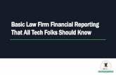 Basic Law Firm Financial Reporting That All Tech Folks ... · Basic Law Firm Financial Reporting That All Tech Folks Should Know. SPEAKERS Toby Brown Chief Practice ... •100% a