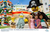 MERLIN ENTERTAINMENTS PLC : Introduction to Merlin ... · MERLIN ENTERTAINMENTS PLC : Introduction to Merlin Entertainments 20 • Merlin currently has over 4,100 themed rooms across