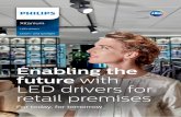 Enabling the future with LED drivers for retail premises · Enabling the future with LED drivers for retail premises For today, for tomorrow. Retail ... (Vf) is determined by the