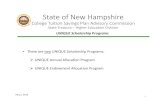 State of New Hampshire€¦ · 02-05-2018  · State of New Hampshire UNIQUE Scholarship Programs Contacts • New Hampshire State Treasury Monica I. Mezzapelle Deputy State Treasurer