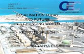 DESALINATION TODAY AND FUTURE IN A CHANGING WORLD KEYNOTE SPEECH · 2019-05-27 · desalination today and future in a changing world keynote speech presented by dr yahya elsaie arwadex-11