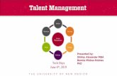 Talent Management - University of New Mexico ... Talent Management and the High -Performing Employee • Full scope of processes to attract, develop, motivate and retain high-performing