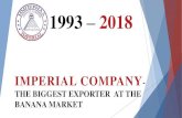 Презентация PowerPoint Of Imperial .pdf · About the company “Imperial” Holding was founded in 1993 . “Imperial” - is the non-removable leader of banana sales of