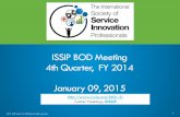 ISSIP BOD Meeting 4th Quarter, FY 2014 January 09, 2015 · - CTO -Evangelist New Frontiers Development and Engineering, formerly CTO of Cisco Services - Leadership roles in a number