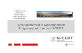 Cybersicherheit in Niedersachsen Aufgabenspektrum des N-CERT · N-CERT – Leistungen für Kommunen Warn- und Informationsdienst allgemeine Warnungen als Extrakt aus Fachpresse