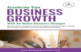 Accelerate Your BUSINESS GROWTH€¦ · accelerate the growth of your business. You will: • Learn the business activities that you should stay focused on daily that will mobilize