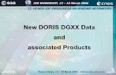 New DORIS DGXX Data and associated Products · New DORIS DGXX Data and associated Products The last DORIS equipment will be used on : Jason-2 AltiKa Cryosat-2 This equipment includes