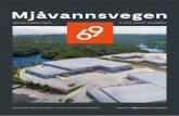Mjåvannsvegenlhinvest.no/wp-content/uploads/2017/04/Prospekt_MV69_web.pdf · PLAN 1 2.200 KVM BTA 1) 9.000 KVM BTA 2) 630 KVM BTA 11.830 KVM BTA PLAN 2 630 KVM BTA 630 KVM BTA PLAN