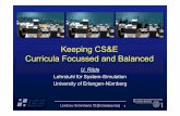 Keeping CS&E Curricula Focussed and Balanced€¦ · Numerical Methods for Particle Technology co-taught by Chemical Engineering and CS development of a multi-particle solver (molecular