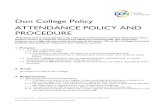 Don College Policy ATTENDANCE POLICY AND PROCEDURE...Don College Policy - Attendance Policy and Procedure. Reviewed 23 November 2017. ... Coordinate the postage of the SSS Attendance