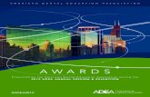 AWARDS - ADEA...ADEA Thomas F. Nowlin Award for Best Performance by a Section. ADEA Section on Addiction Education. Sunday, March 17 . 8:30 – 10:00 a.m. ADEA Opening Ceremony With