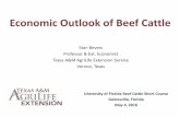 Economic Outlook of Beef Cattle - University of Floridaanimal.ifas.ufl.edu/beef_extension/bcsc/2016/ppts/bevers_market... · Economic Outlook of Beef Cattle Stan Bevers Professor