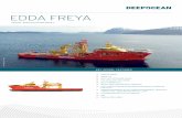 EDDA FREYA - DeepOcean€¦ · length•149,8m ••beam•27m ••600t•ahc•offshore•crane ••70t•auxiliary•ahc•crane ••150t•huisman•vls ••3000t••imeca•below