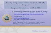 Faculty Early Career Development (CAREER) Program Program ... · the regular (“core”) research competitions. •About 1/3 of all NSF research proposals last year were by new PIs