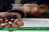 Seeds for the Future - KSLA€¦ · Organic farmer Raoul Adamchak and plant geneticist Pamela Ronald inspired KSLA to set the Dialogue Project in motion with their book ”Tomorrow’s