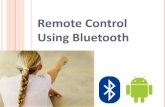 Remote Control Using Bluetooth - TeachEngineering · Select the NXT device and press connect. The name of the NXT (default is “NXT”) is provided in a dialogue box. Click inside