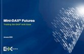 Mini-DAX Futures - Eurex Exchange · Mini-DAX® Futures January 2020 9 Mini-DAX® Trading Volume In October, the Mini-DAX® reached more than 50% of the trading volume of our DAX®