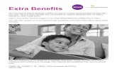 Extra Benefits - PA Health & Wellness · 2020-05-22 · Extra Benefits As a member of Allwell Medicare (HMO), you get all of these extra benefits included with your plan. Most of