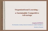 Organizational Learning – a Sustainable …Organizational Learning – a Sustainable Competitive Advantage Angela IONIŢĂ The Romanian Academy, Research Institute for Artificial