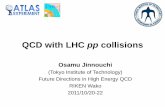 QCD with LHC pp collisions - KEKatlas.kek.jp/sub/OHP/2011/Jinnouchi_Riken_20111020.pdf · Multi-jet Cross sections 2011/10/20-22 JINNOUCHI pp LHC 19 p T >50GeV |y|