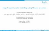 High-frequency data modelling using Hawkes processesevt2013.weebly.com/uploads/1/2/6/9/12699923/valerie.pdf · The availability of high frequency data on transactions, quotes and