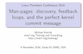 LinuxPlumbersConference2016 Man-pages: discovery,feedback ... · Somestatisticspre/post2004 Attribute Pre2.00 2.00andlater Timespan 1993-2004(11yrs) 2004-2016(12yrs) #ofreleases 71