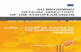 EUROPEAN UNION EU WHOISWHO OFFICIAL DIRECTORY OF THE ... · Ms Laura GAVILAN HORMIGO Legal secretary Ms Anne-Lucie SNOY Legal secretary Mr Anael Aram TCHOULFIAN Legal secretary Ms