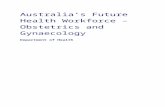 Australia’s Future Health Workforce – Obstetrics …€¦ · Web viewIn this analysis, only those who were registered/accredited, employed clinicians in 2016 are included (i.e.