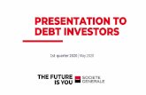 PRESENTATION TO DEBT INVESTORS...This presentation is information given in a summary form and does not purport to be complete. It is not intended to be relied upon as advice to investors