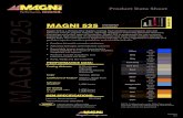 Proct ata Sheet MAGNI 525 FASTENER COATING MAGNI 525 ... MAGNI 525 UL 1332: 1,200 hours Magni 525 is a chrome-free duplex coating that combines an inorganic zinc-rich basecoat with