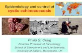 Epidemiology and control of cystic echinococcosisold.iss.it/.../P._S._Craig...cystic_echinococcosis.pdf · Summary of talk •Echinococcosis is a neglected disease •Key epidemiological