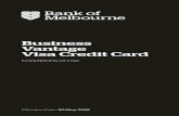 Business Vantage Visa Credit Card - Bank of Melbourne€¦ · card means a BusinessVantage Visa Credit Card we issue to you at the request of the Principal for the purpose of accessing