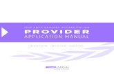 2015 ANCC PRIMARY ACCREDITATION PROVIDER...1 2015 ANCC PRIMARY ACCREDITATION PROVIDER APPLICATION MANUAL It is a distinct honor to offer the updated standards for the American Nurses