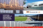LEADING THE WAY IN REUSABLE HOARDING SOLUTIONS · is a perfect solution to communicate a variety of messages to a wider audience and promoting your company. This effective approach