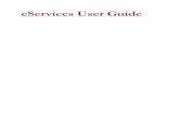 eServices User Guide - Microsoft Azure€¦ · eServices User Guide . Table of Contents About eServices Registering a User Account Login/Logout Updating Profile How to apply for a